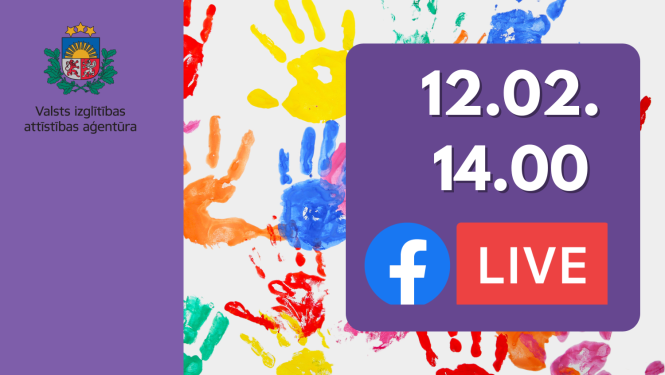 Krāsainas plaukstas, Valsts izglītības attīstības aģentūras logo, 12.02.14.00 FB live