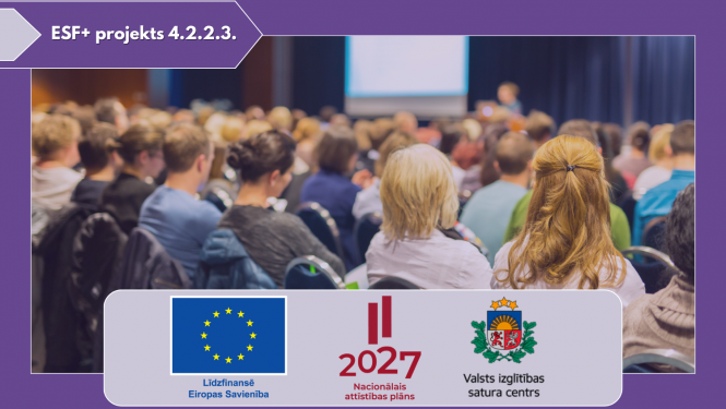 Konferences telpa ar cilvēkiem. Līdzfinansē ES, NAP un VISC logo. Teksts - ESF+ projekts 4.2.2.3.