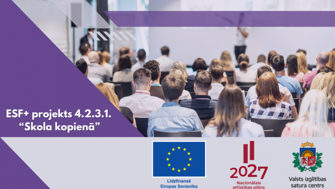 ESF+ projekts 4.2.3.1.“Skola kopienā”. Cilvēki sēž konferenču zālē. 
