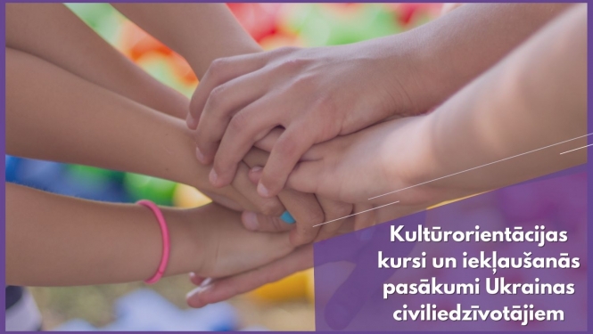 Ilustratīvs attēls ar tekstu "Kultūrorientācijas kursi un iekļaušanās pasākumi Ukrainas civiliedzīvotājiem"