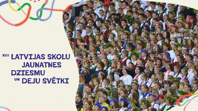 XIII latvijas skolu jaunatnes dziesmu un deju svētki
