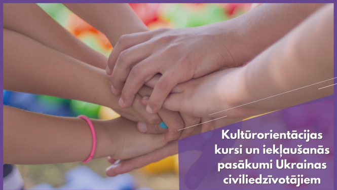 Ilustratīvs attēls ar tekstu "Kultūrorientācijas kursi un iekļaušanās pasākumi Ukrainas civiliedzīvotājiem"