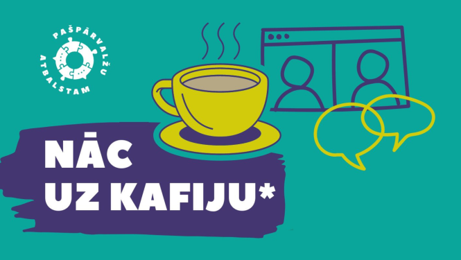 Pašpārvalžu atbalstam "Nāc uz kafiju"
