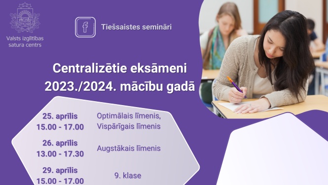 Tiešsaistes semināri - "Centralizētie eksāmeni 2023./2024.mācību gadā".