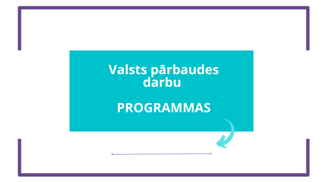 Ilustratīvs attēls - Valsts pārbaudes darbu programmas