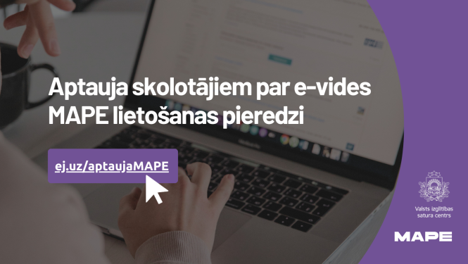 Ilustratīvs attēls ar tekstu "Aptauja skolotājiem par e-vides MAPE lietošanas pieredzi"