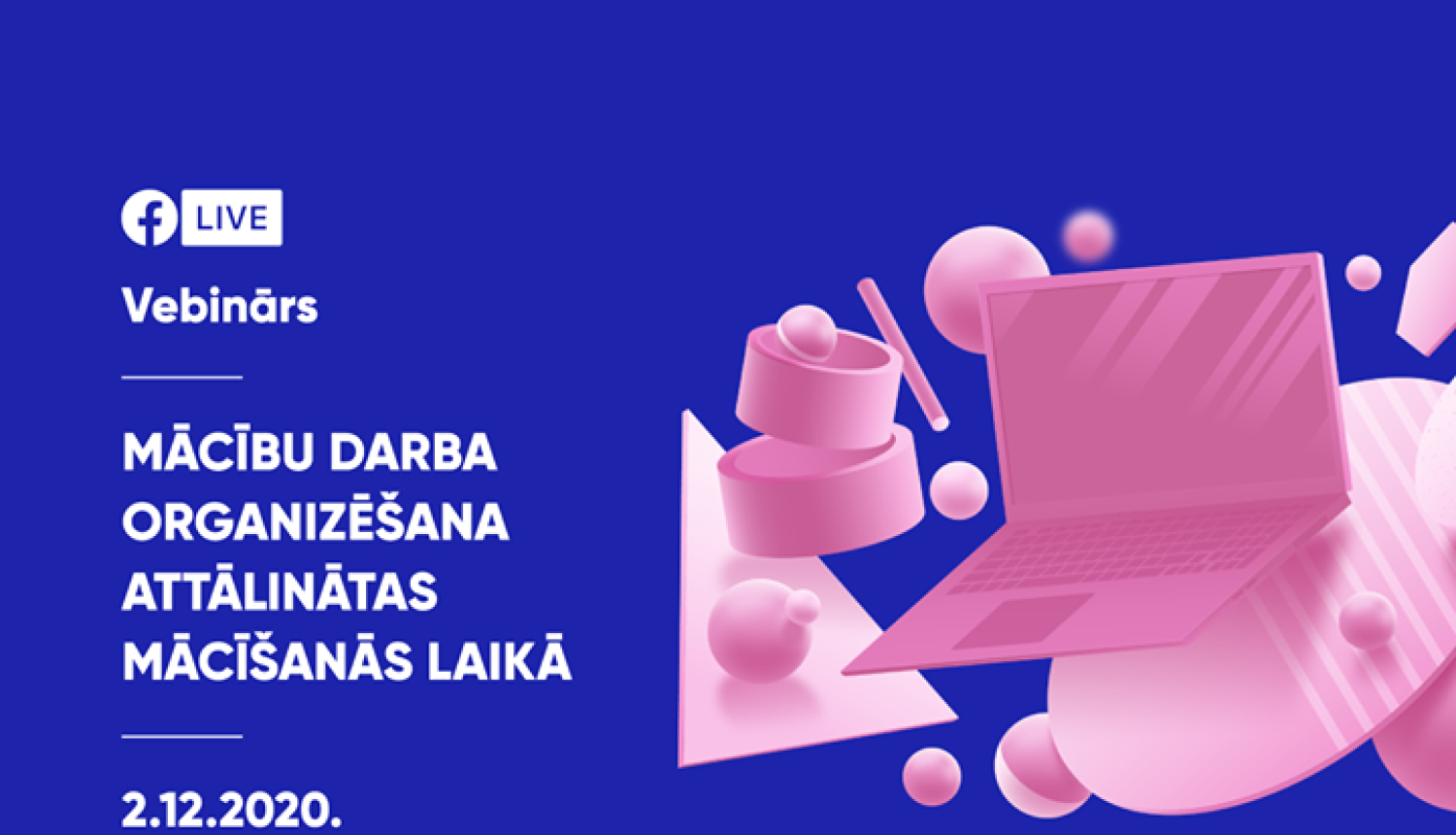 Macibu darba organizēšana attālinātās mācīšanās laikā