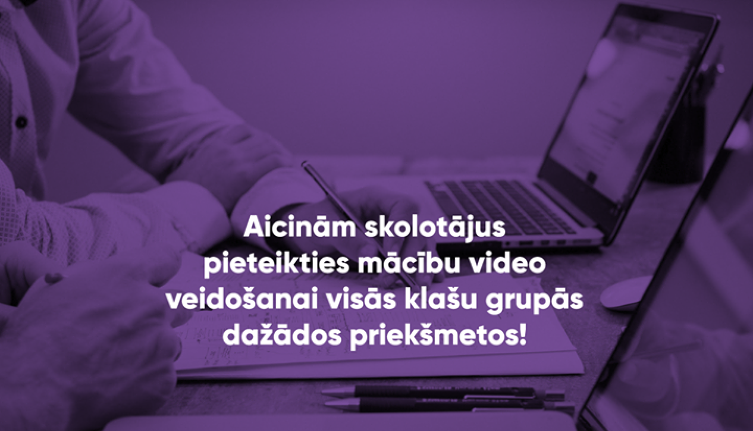 Aicinām pieteikties mācību video veidošanai