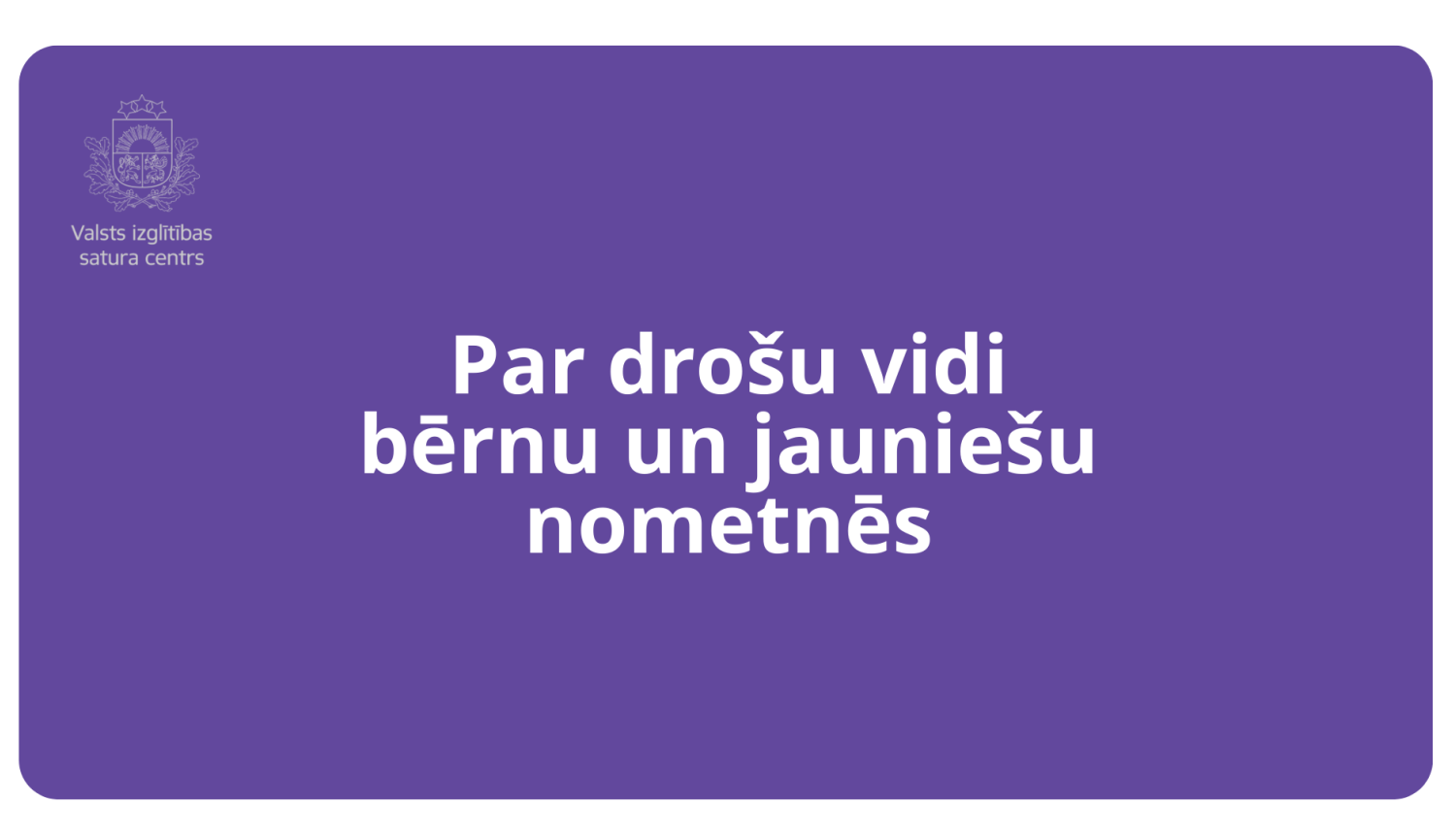 Droša vide nometnēs