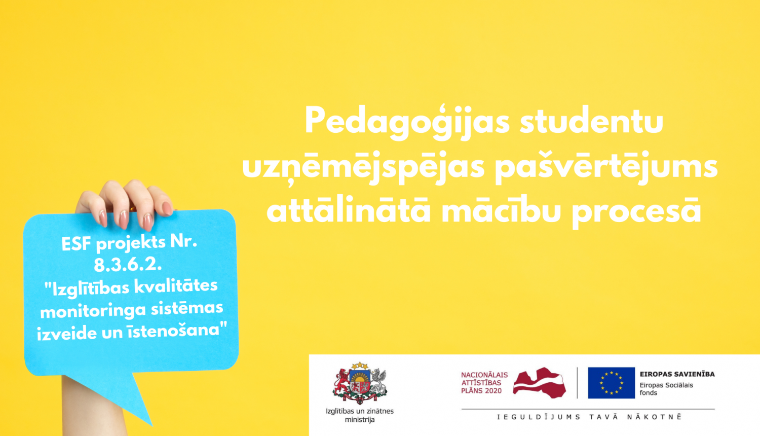 Pedagogijas studentu uznemejspejas pasvertejums attalinata macibu procesa